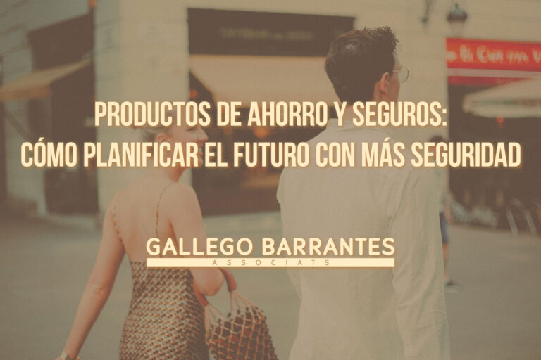 Productos de ahorro y seguros: cómo planificar el futuro con más seguridad