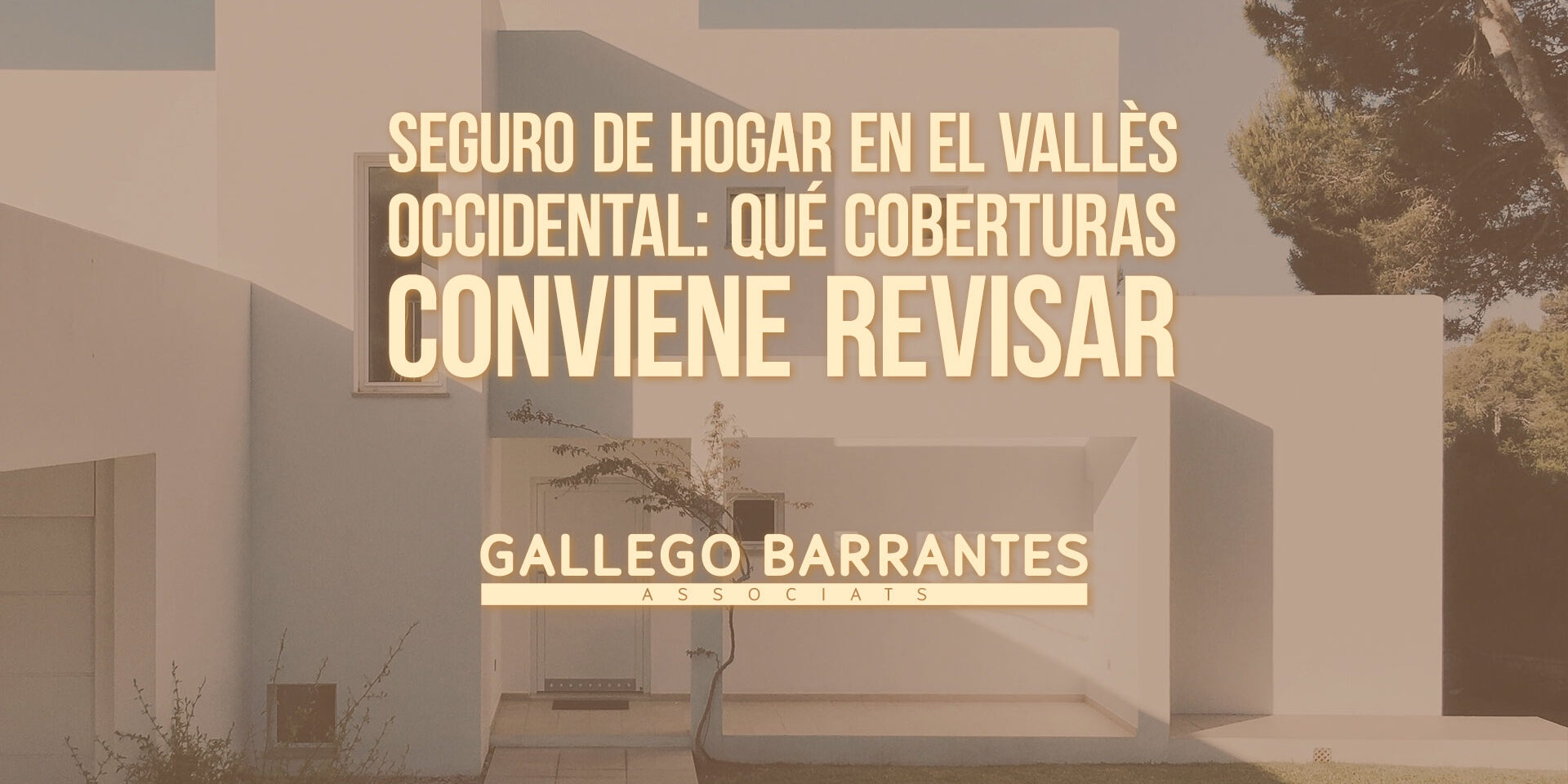 Seguro de hogar en el Vallès Occidental: qué coberturas conviene revisar Seguro de hogar en el Vallès Occidental: qué coberturas conviene revisar