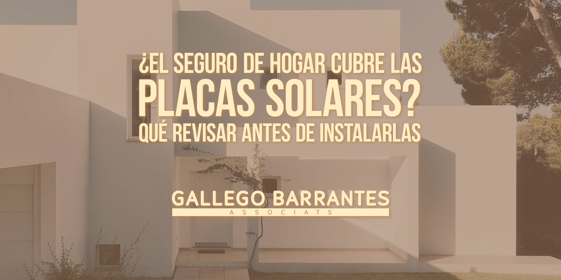 ¿El seguro de hogar cubre las placas solares? Qué revisar antes de instalarlas ¿El seguro de hogar cubre las placas solares? Qué revisar antes de instalarlas